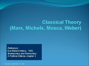 Classical Theory Marx Michels Mosca Weber Reference Eva