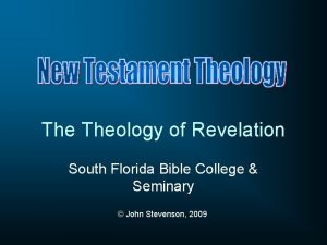 The Theology of Revelation South Florida Bible College