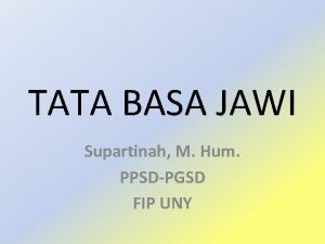 TATA BASA JAWI Supartinah M Hum PPSDPGSD FIP