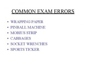 COMMON EXAM ERRORS WRAPPING PAPER PINBALL MACHINE MOBIUS