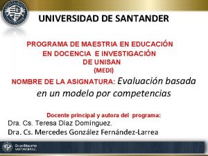 UNIVERSIDAD DE SANTANDER PROGRAMA DE MAESTRIA EN EDUCACIN