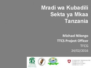 Mradi wa Kubadili Sekta ya Mkaa Tanzania Michael