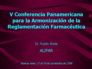 V Conferencia Panamericana para la Armonizacin de la