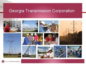 Georgia Transmission Corporation Battery Storage Initiatives GTC is