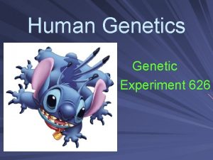Human Genetics Genetic Experiment 626 Karyotyping technique for