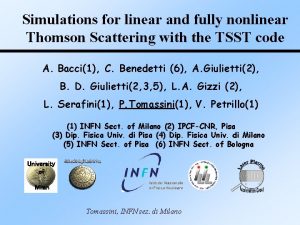 Simulations for linear and fully nonlinear Thomson Scattering