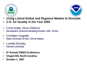 Using Linked Global and Regional Models to Simulate