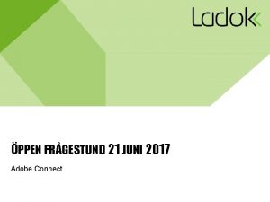 PPEN FRGESTUND 21 JUNI 2017 Adobe Connect 2