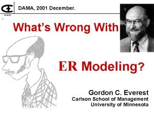 DAMA 2001 December ORMv ER 1 Whats Wrong