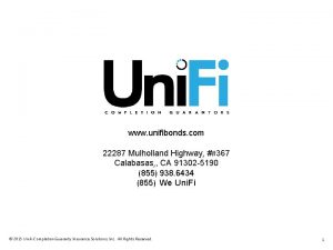 www unifibonds com 22287 Mulholland Highway 367 Calabasas