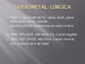 SIDEROMETALLRGICA 1830 demanda de Fe camp txtil xarxa