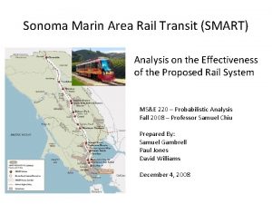 Sonoma Marin Area Rail Transit SMART Analysis on