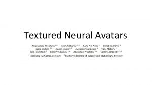 Textured neural avatars