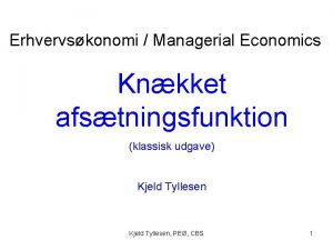 Erhvervskonomi Managerial Economics Knkket afstningsfunktion klassisk udgave Kjeld