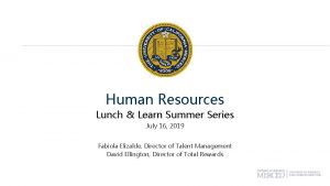 Human Resources Lunch Learn Summer Series July 16