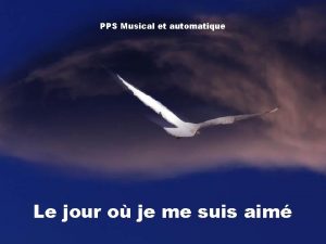 PPS Musical et automatique Le jour o je