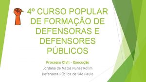 4 CURSO POPULAR DE FORMAO DE DEFENSORAS E