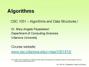 Algorithms CSC 1051 Algorithms and Data Structures I