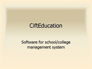 Cift Education Software for schoolcollege management system Cift