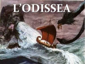 LODISSEA IL VIAGGIO DI ULISSE Sirene Isole di