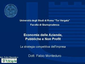 dott Fabio Monteduro Universit degli Studi di Roma