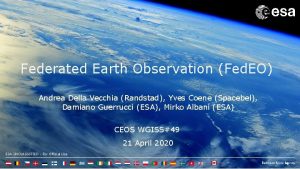 Federated Earth Observation Fed EO Andrea Della Vecchia