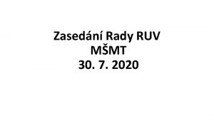 Zasedn Rady RUV MMT 30 7 2020 Program