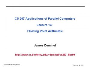 CS 267 Applications of Parallel Computers Lecture 13