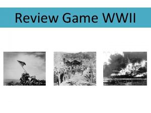 Review Game WWII WWII Prime Minister of Great