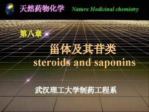 Nature Medicinal chemistry steroids and saponins steroids and