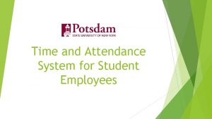 Time and Attendance System for Student Employees Overview