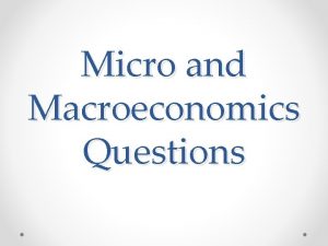 Micro and Macroeconomics Questions Macroeconomics Question 1 Gross