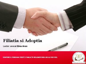 Filiatia si Adoptia Lector avocat Ema Aron CONFERINA