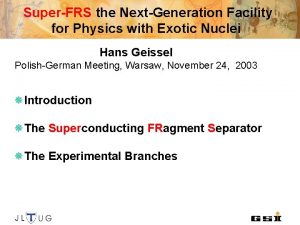 SuperFRS the NextGeneration Facility for Physics with Exotic