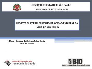 GOVERNO DO ESTADO DE SO PAULO SECRETARIA DE