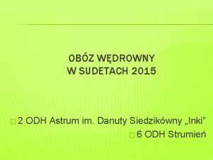 OBZ WDROWNY W SUDETACH 2015 2 ODH Astrum