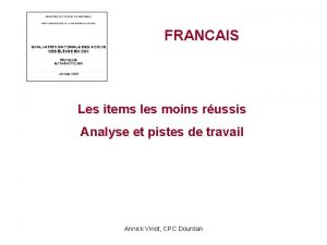 FRANCAIS Les items les moins russis Analyse et