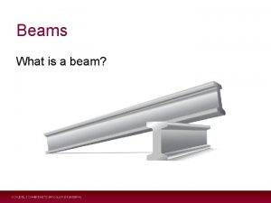 Beams What is a beam Beam definition A