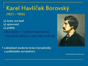 Karel Havlek Borovsk 1821 1856 q esk novin