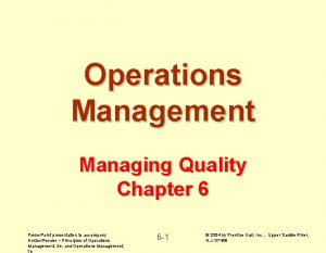 Operations Management Managing Quality Chapter 6 Power Point