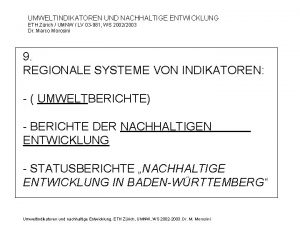 UMWELTINDIKATOREN UND NACHHALTIGE ENTWICKLUNG ETH Zrich UMNW LV