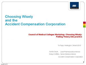 Choosing Wisely and the Accident Compensation Corporation Council