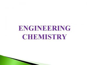 ENGINEERING CHEMISTRY ELECTRO CHEMSITRY 2 CONCEPT OF ELECTROCHEMISTRY