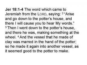 Jer 18 1 4 The word which came