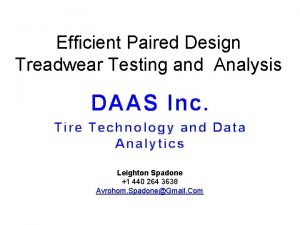 Efficient Paired Design Treadwear Testing and Analysis DAAS