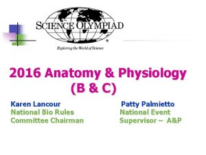 2016 Anatomy Physiology B C Karen Lancour National