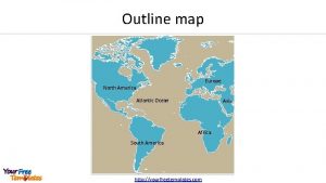 Outline map Europe North America Atlantic Ocean Asia