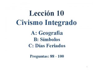 Leccin 10 Civismo Integrado A Geografa B Smbolos