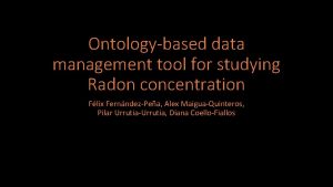 Ontologybased data management tool for studying Radon concentration