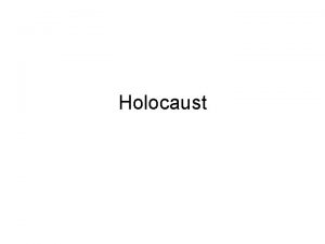 Holocaust Definition holocaust n Greek holo whole caustos